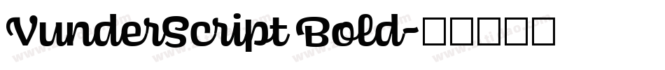 VunderScript Bold字体转换